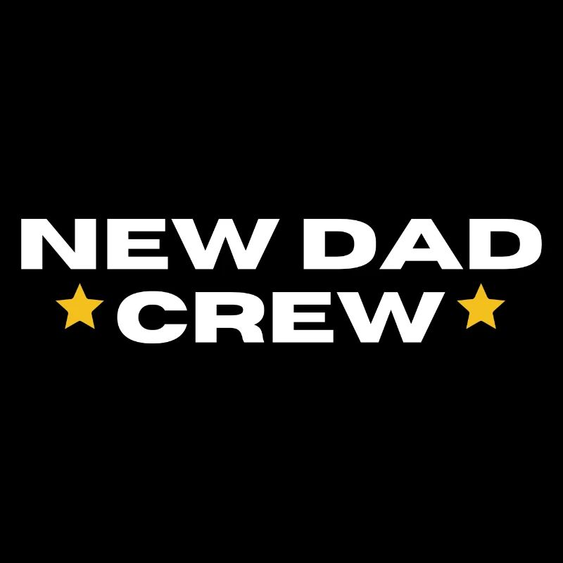 New dad crew