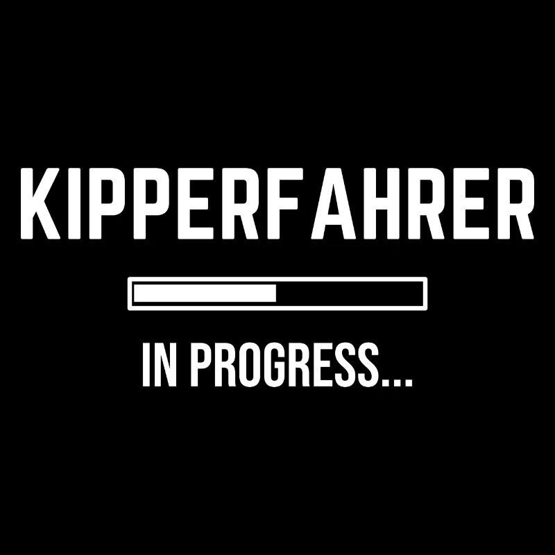 Kipperfahrer In Progress