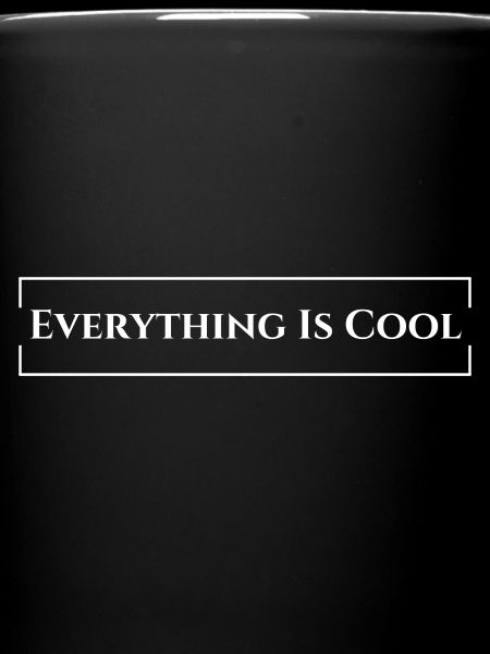 Everything is cool