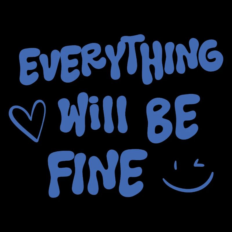 Alles wird gut - Spruch