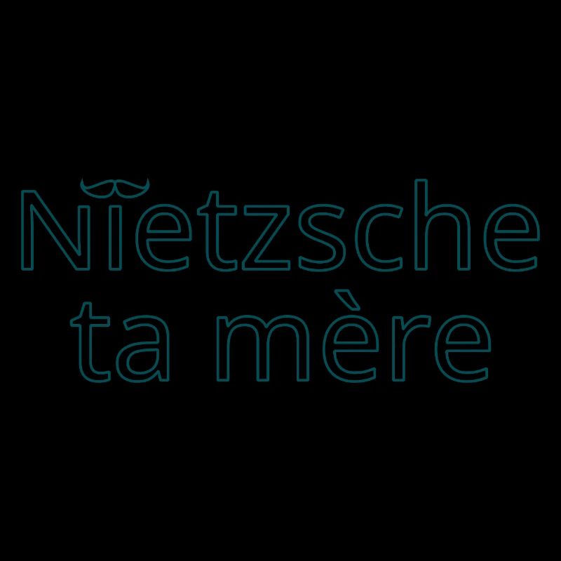 Nietzsche ta mère Vert Contour