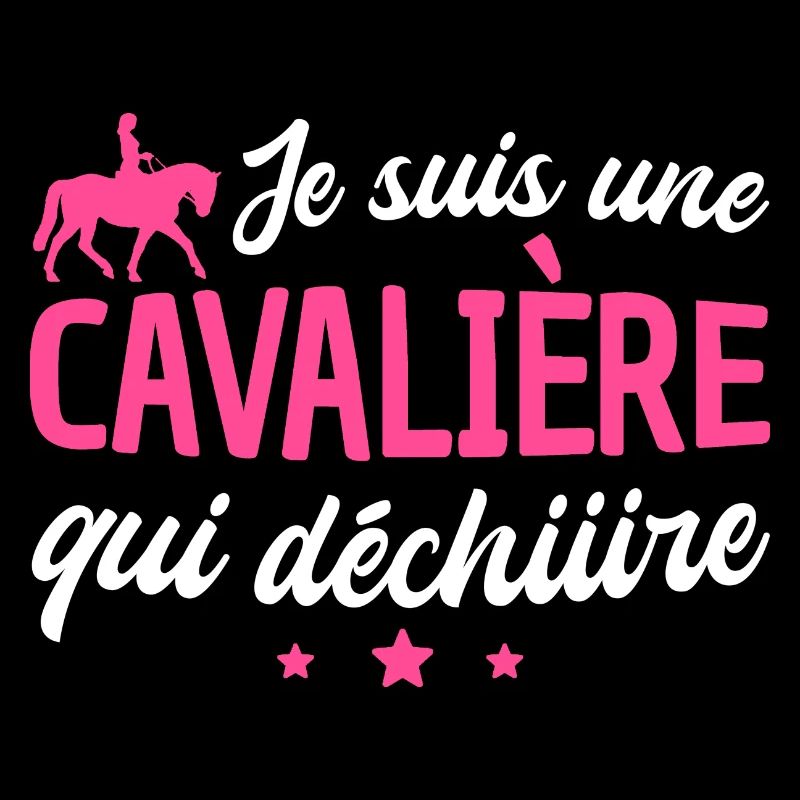 je suis une cavalière qui déchire