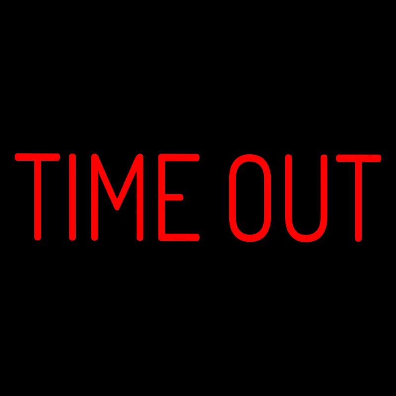TIME OUT