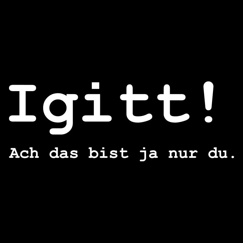 Igitt!