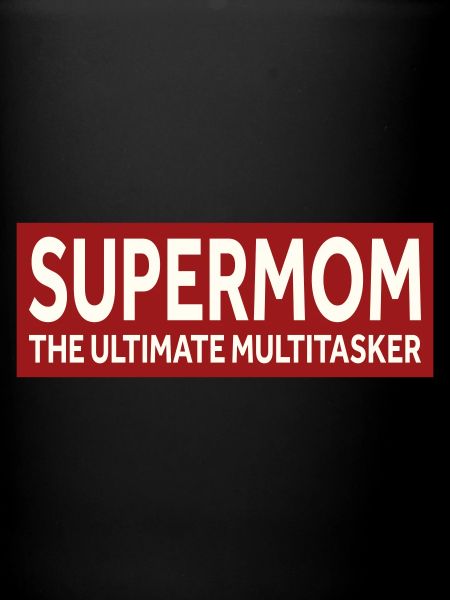 SUPERMOM - LE MULTITÂCHE ULTIME