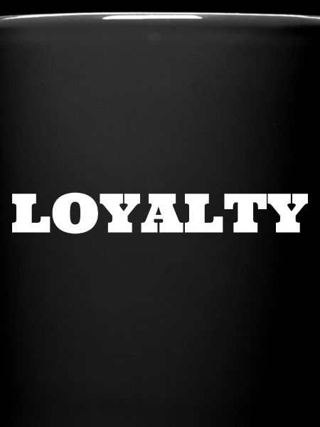 Loyalty