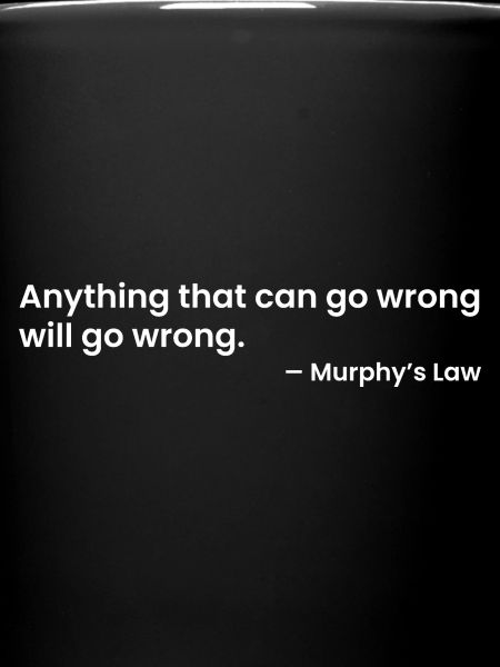 Murphy’s Law