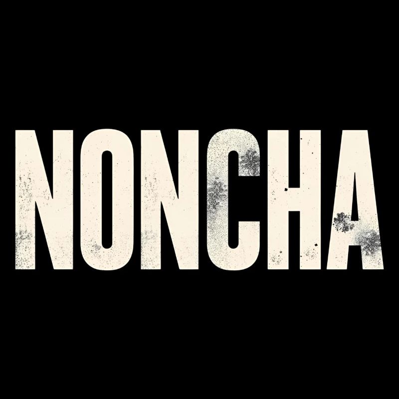 Noncha