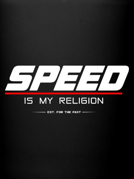 SPEED_IS_MY_RELIGION