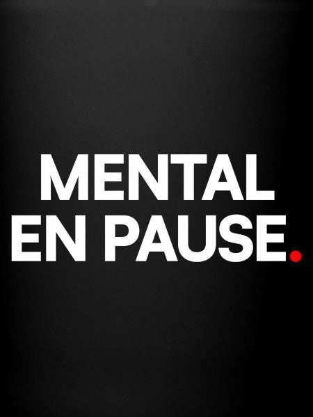Mental en pause