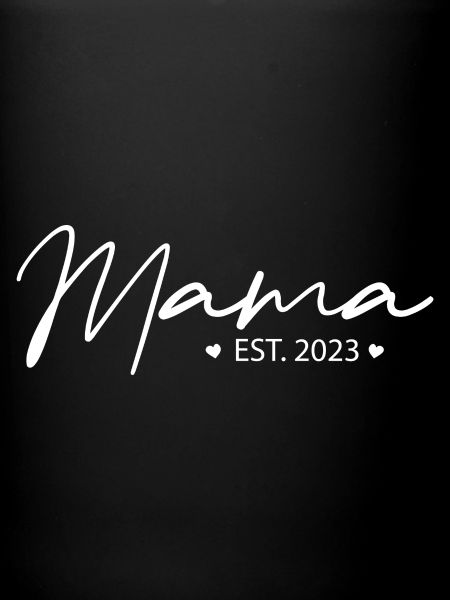 Mama EST 2023
