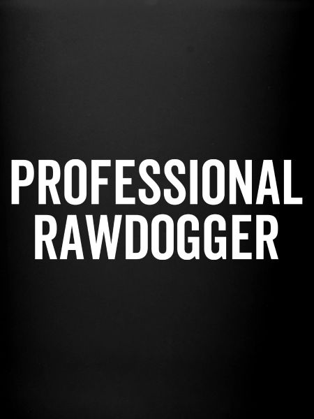 Rawdogger professionnel