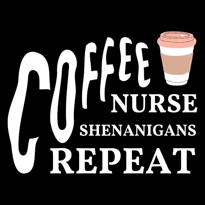 Coffee Nurse Repeat
