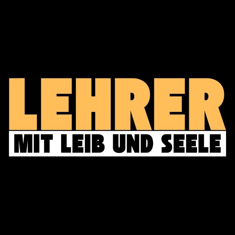 Lehrer mit Leib und Seele