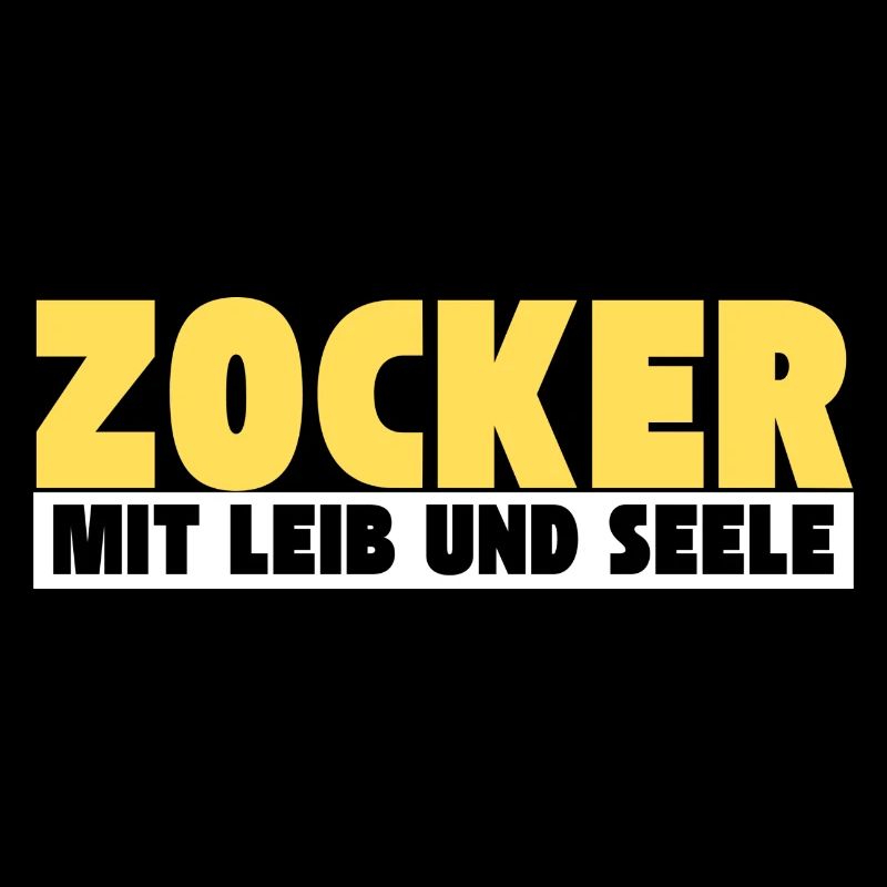 Zocker mit Leib und Seele