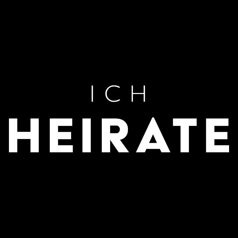 Ich heirate – Ein klares Statement