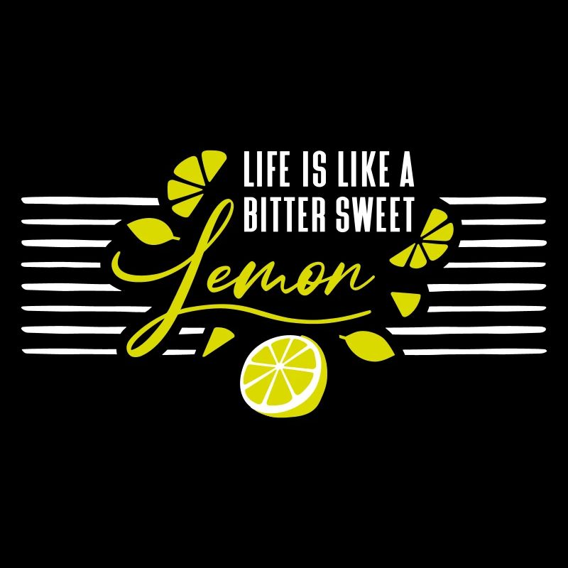 La vie est comme un Lemon Spruch doux-amer