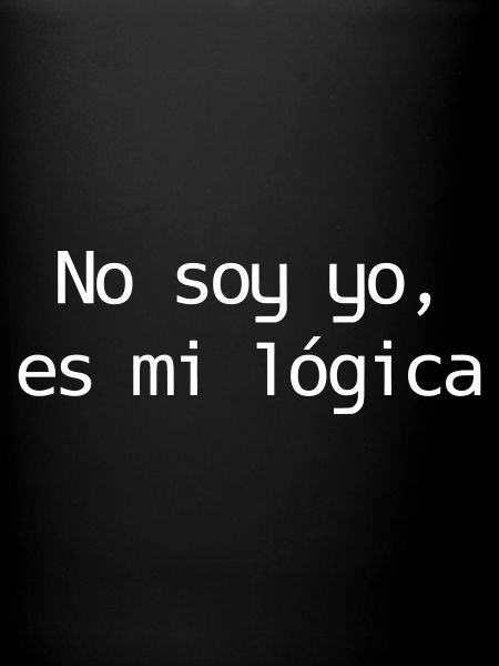 It's my logic