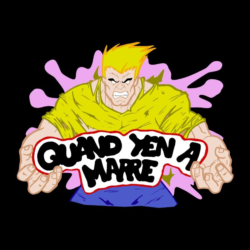 Quand yen a marre