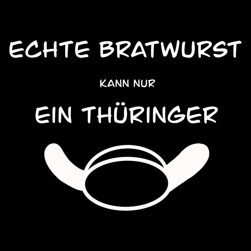 Echte Bratwurst kann nur ein Thüringer