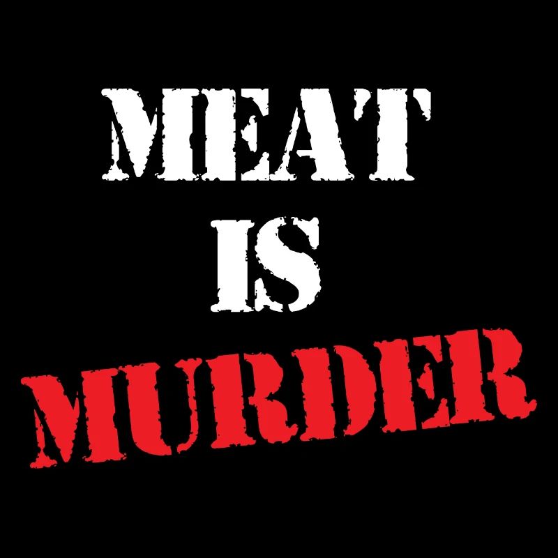 Meat is murder