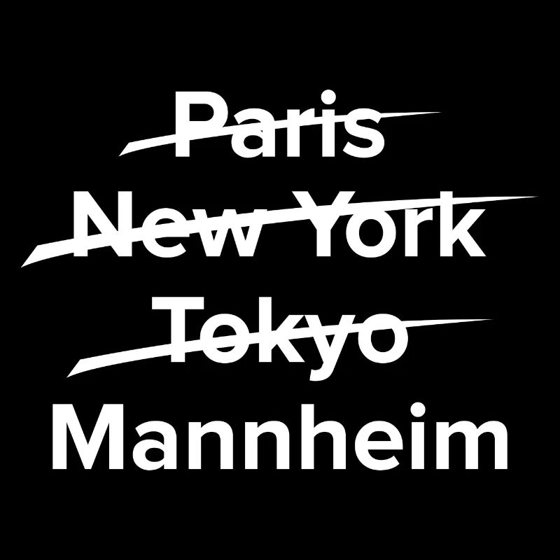 Mannheim Monnem Mannheimat