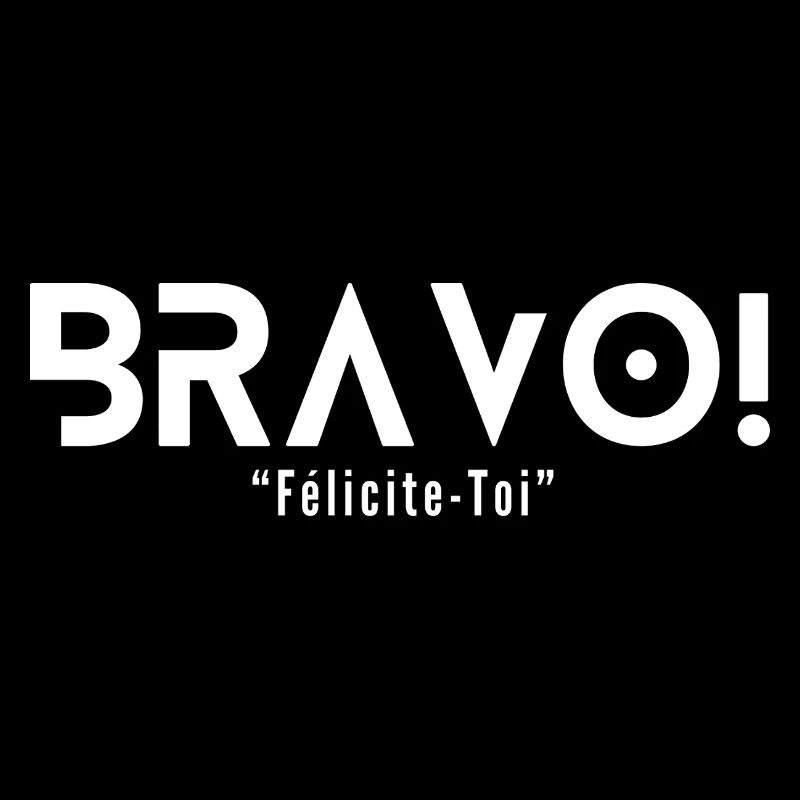 "BRAVO"... Gratuliere dir selbst
