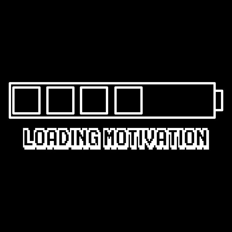 Loading Motivation - T-Shirt