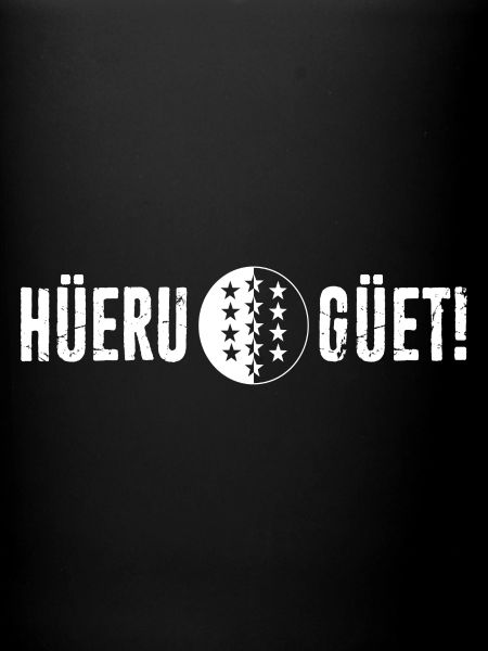 HÜERE GÜET!