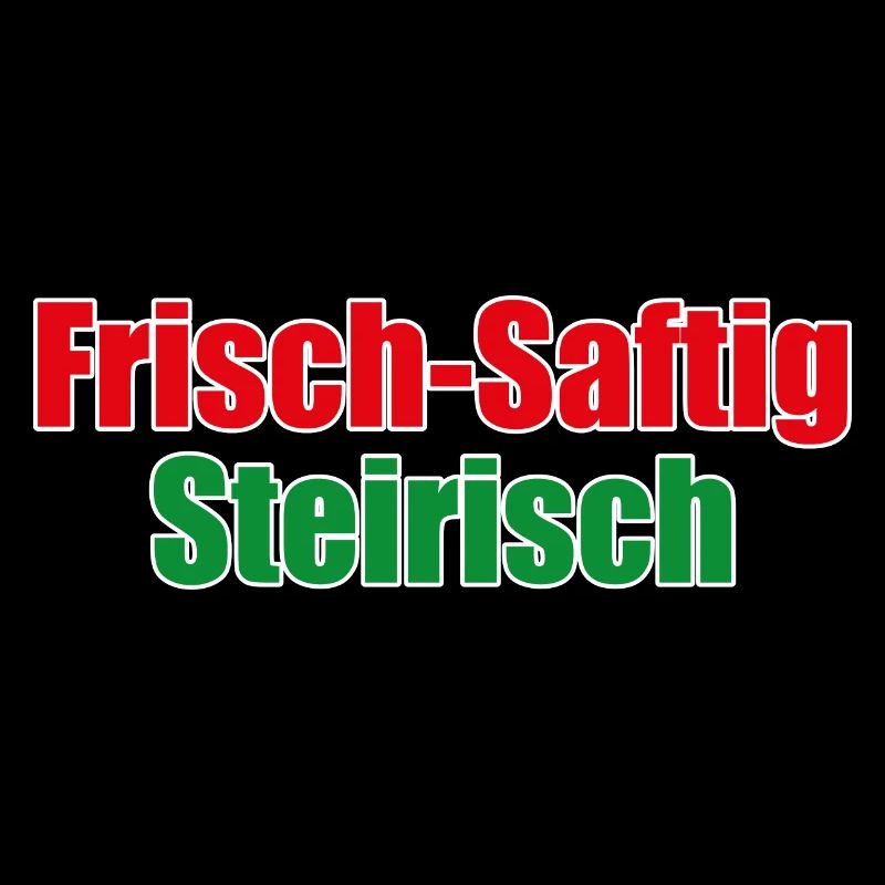 Frisch Saftig Steirisch