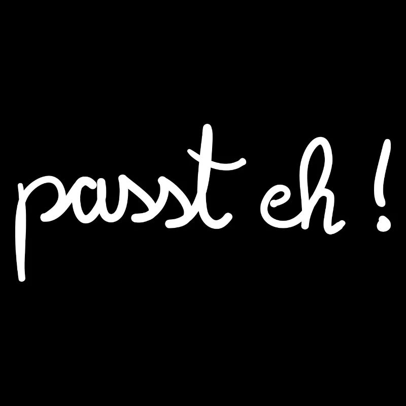 Passt eh !