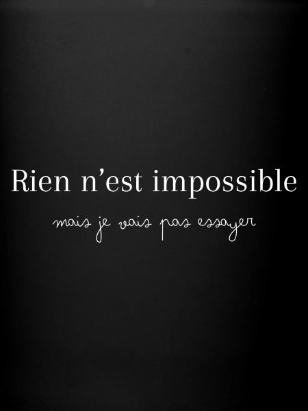 Rien n'est impossible