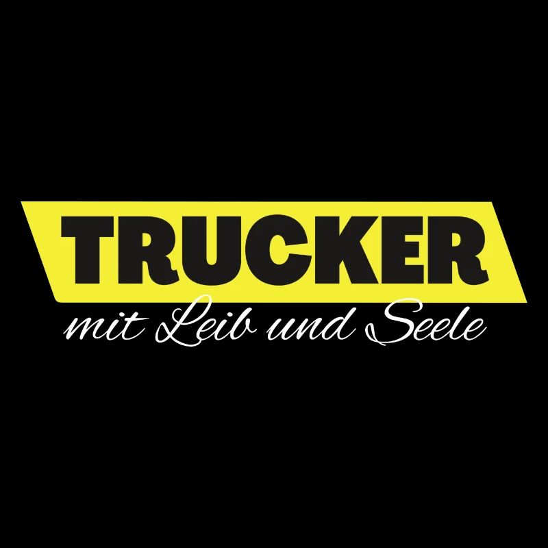 Trucker mit Leib und Seele