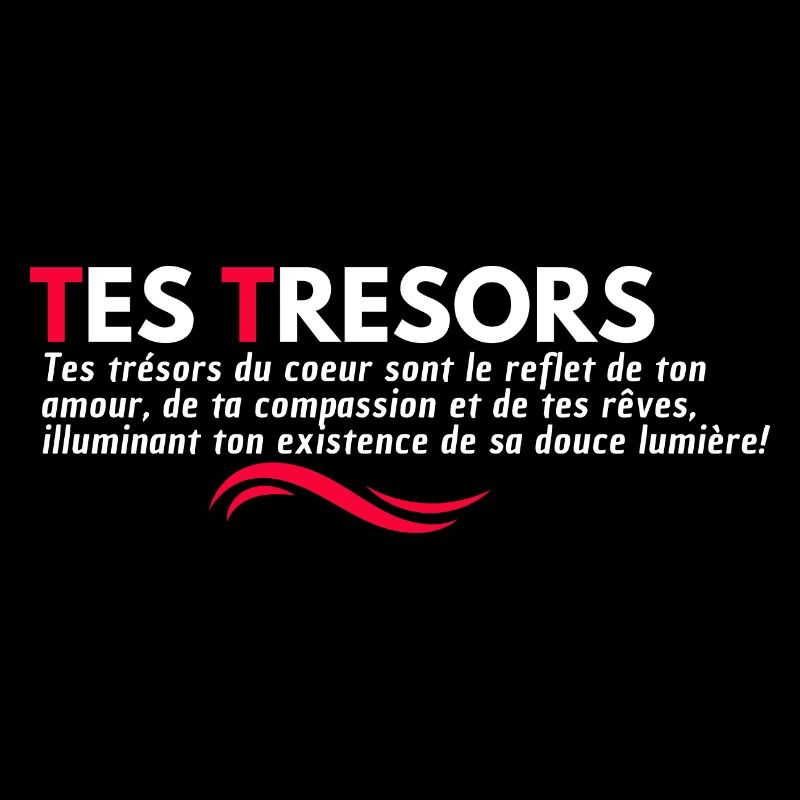 TES TRESORS. Citation