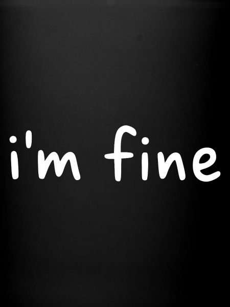 I'm fine 