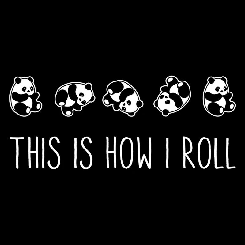 Cute Little Bear Panda This Is How I Roll