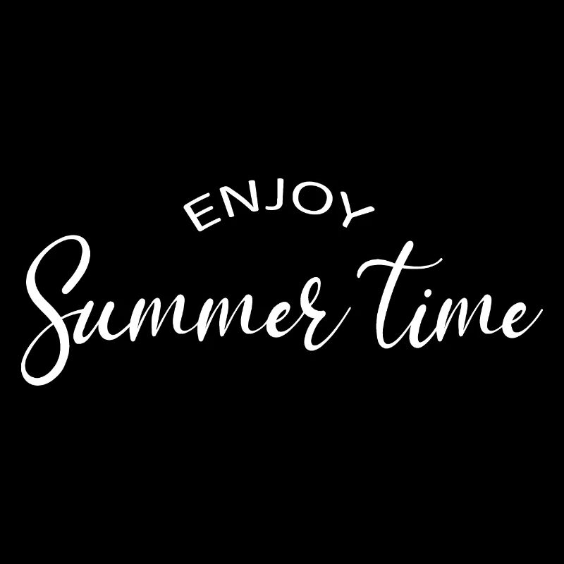 Enjoy summertime