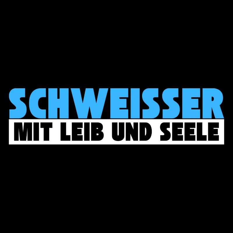 Schweißer mit Leib und Seele