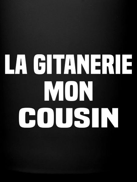 La gitanerie mon cousin