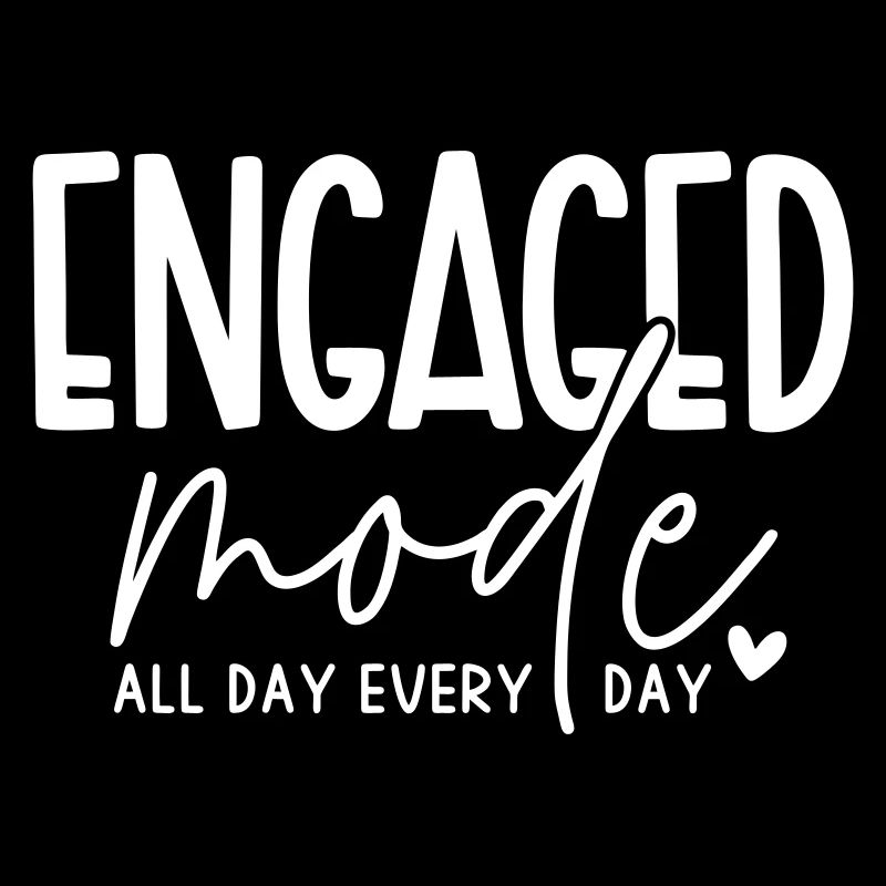Engaged Mode