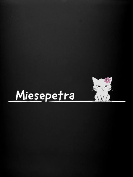 Miesepetra Grummelkatz Petra Peter Miesepeter
