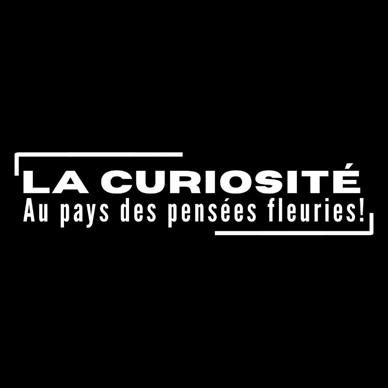 "LA CURIOSITÉ - Au Pays des Pensées Fleuries"