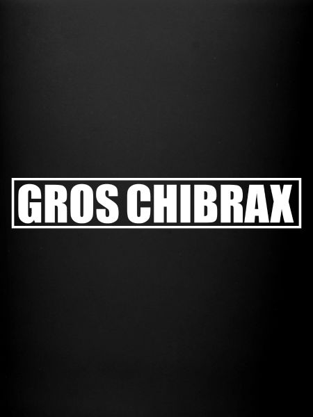 Gros Chibrax