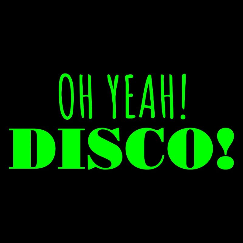 OH YEAH! DISCO!