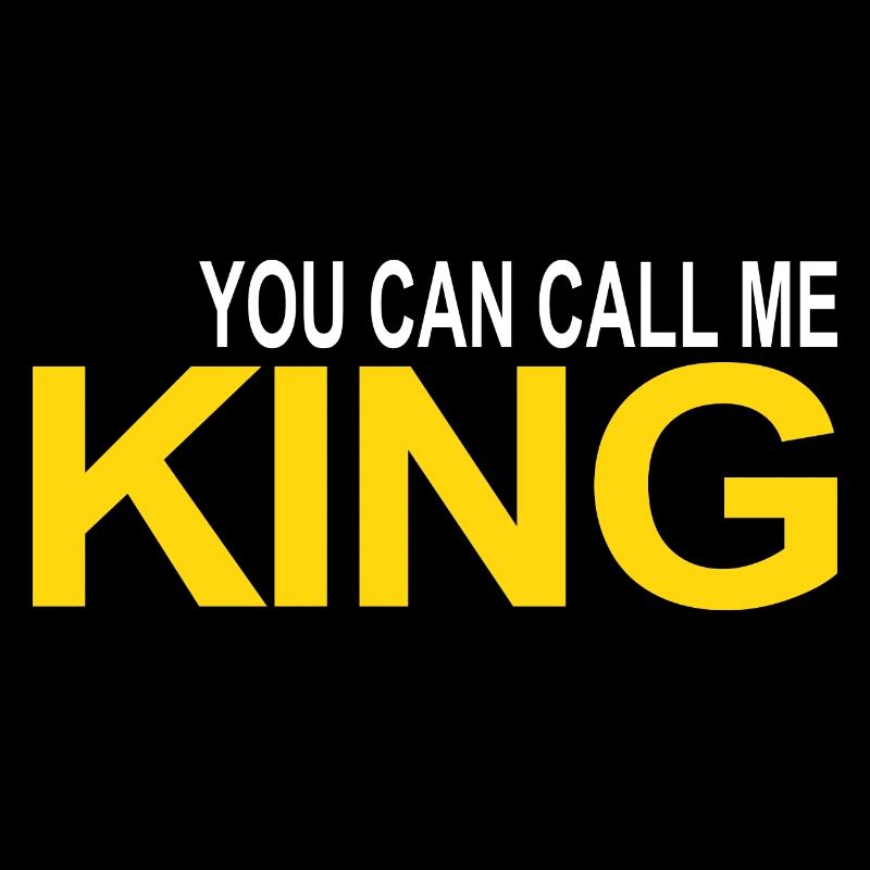 call me KING