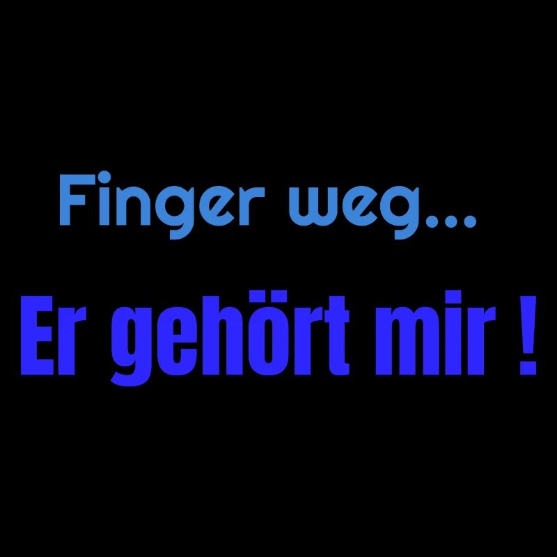Finger weg er gehört mir