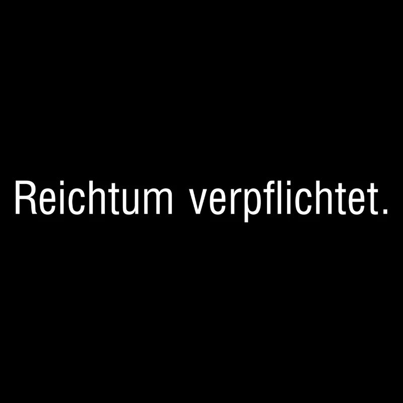 Reichtum verpflichtet!