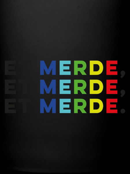ET MERDE