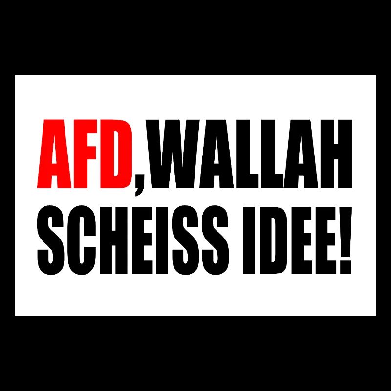 Afd wallah scheiss idee