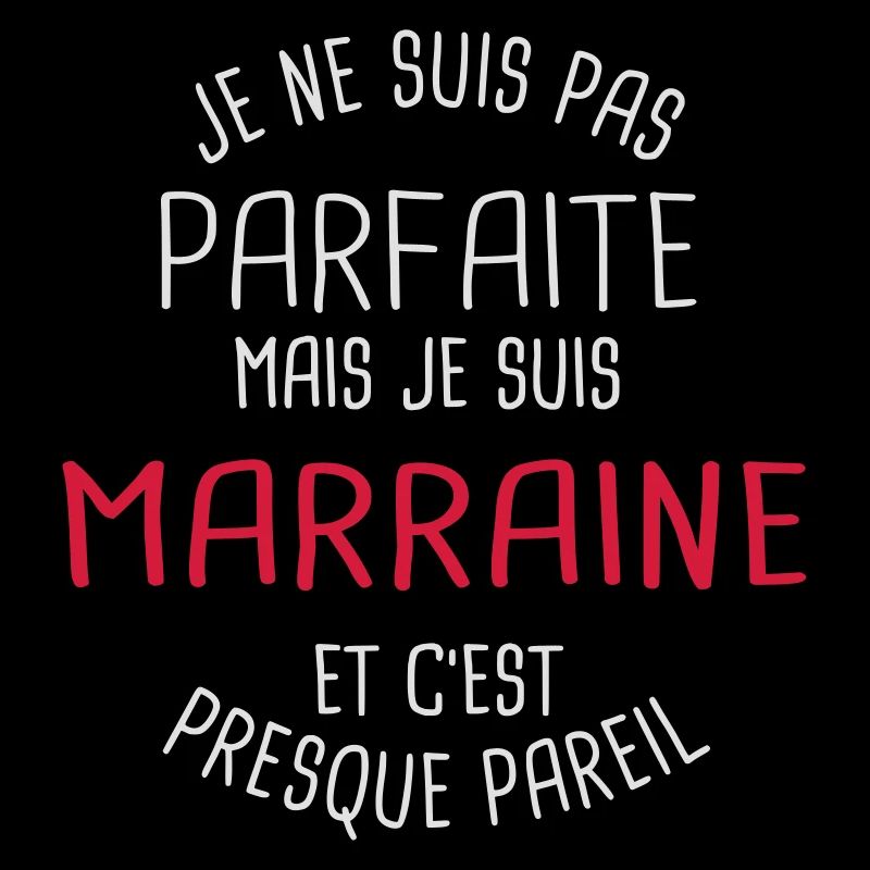 Pas parfaite mais marraine